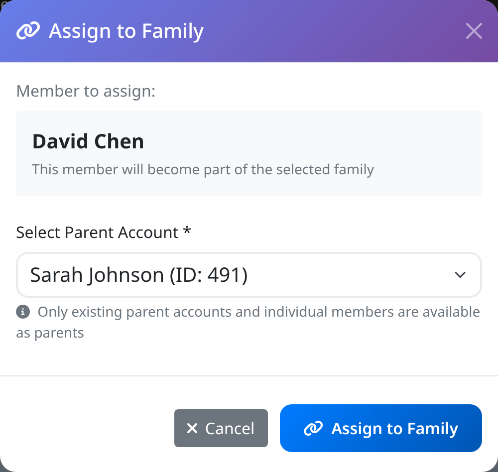 The Assign to Family window with a parent account selected in the dropdown